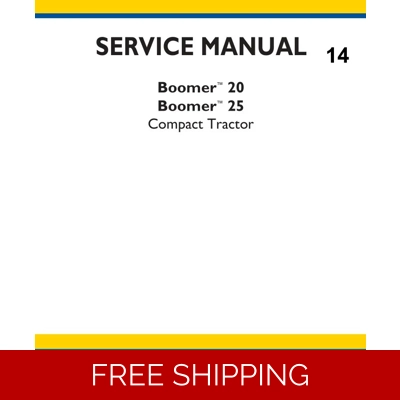 NEW HOLLAND BOOMER20, BOOMER25 COMPACT TRACTOR SERVICE MANUAL 739 PAGES NEW HOLLAND BOOMER20, BOOMER25 COMPACT TRACTOR SERVICE MANUAL 739 PAGES
